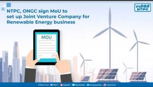   एनटीपीसी ने अक्षय ऊर्जा व्यापार के लिए ओएनजीसी के साथ संयुक्त उपक्रम कंपनी बनाने के लिए समझौता किया