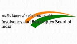  आईबीबीआई ने भारतीय दिवाला और शोधन अक्षमता बोर्ड नियम में संशोधन किये