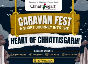  छत्तीसगढ़ पर्यटन विभाग के सहयोग से रायपुर में पहली बार आयोजित होगा 'केरा वैन फेस्ट'