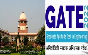 उच्च्तम न्यायालय ने  इंजीनियरिंग में स्नातक अभिरूचि परीक्षा- गेट 2022 स्थगित करने से इनकार किया
