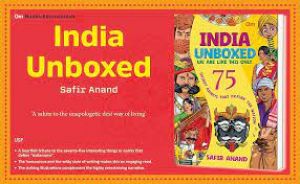 नयी पुस्तक इंडिया अनबॉक्स्ड: वी आर लाइक दिस ओनली'  में 75 पहलुओं के जरिये भारत को परिभाषित करने की कोशिश